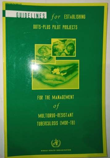 GUIDELINES FOR ESTABLISHING DOTS-PLUS PILOT PROJECTS FOR THE MANAGEMENT OF