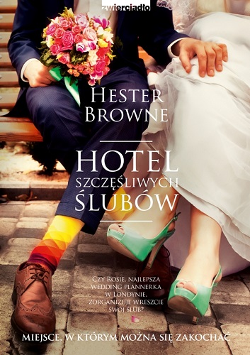 Hotel szczęśliwych ślubów Hester Browne