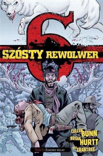 SZÓSTY REWOLWER T.5 ZIMOWE WILKI