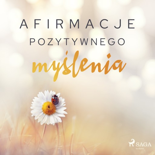 Afirmacje pozytywnego myślenia - Audiobook mp3
