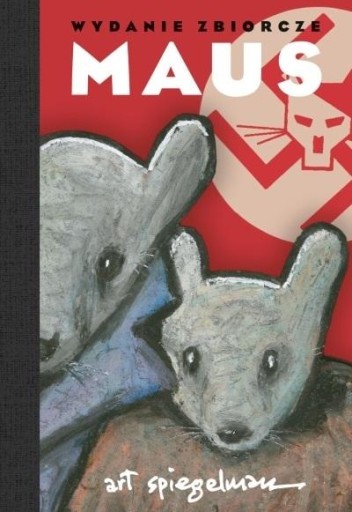 MAUS. OPOWIEŚĆ OCALAŁEGO ART SPIEGELMAN