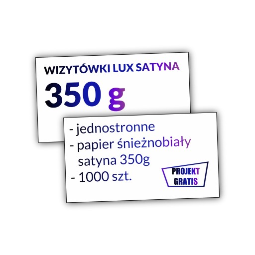 Wizytówki jednostronne SATYNA LUX 1000szt. PROJEKT