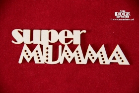 Tekturka -Napis Super MUMMA