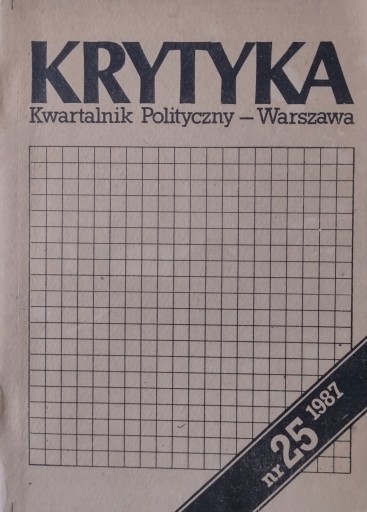 KRYTYKA KWARTALNIK POLITYCZNY 25 / 1987