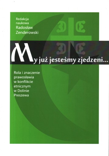 MY JUŻ JESTEŚMY ZJEDZENI (PRAWOSŁAWIE)