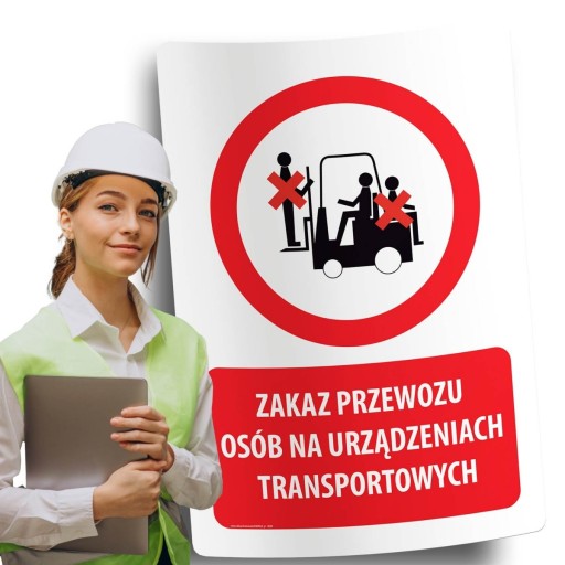 Naklejki BHP znak ostrzegawczy ZAKAZ PRZEWOZU OSÓB NA URZĄDZ. TRANSPORT.