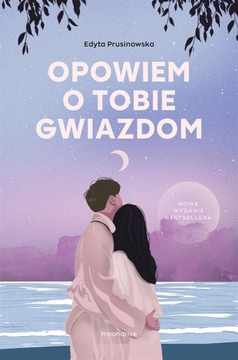 OPOWIEM O TOBIE GWIAZDOM, EDYTA PRUSINOWSKA