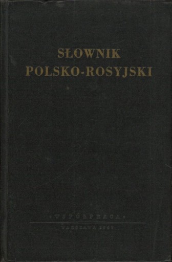 Słownik polsko-rosyjski, Grekow N.I., Rozwadowska