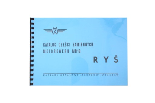 KATALOG CZĘŚCI ZAMIENNYCH RYŚ MR1B