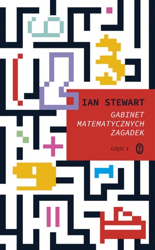 GABINET MATEMATYCZNYCH ZAGADEK 1 IAN STEWART NOWA