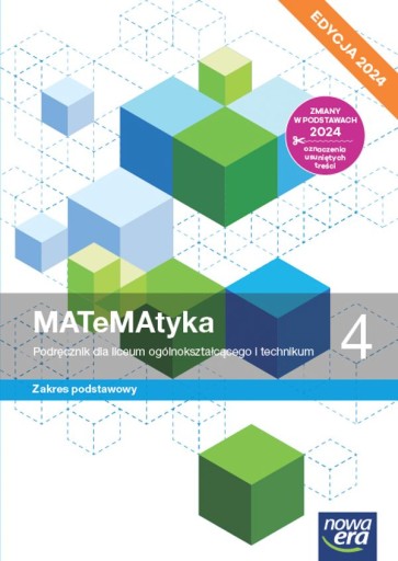 NOWA MATEMATYKA PODRĘCZNIK KLASA 4 LICEUM I TECHNIKUM ZP EDYCJA 2024