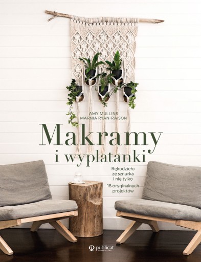 Makramy i wyplatanki, A.Mullins, M.Ryan-Raison