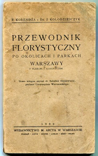 WARSZAWA i OKOLICE :: przewodnik florystyczny : 1922 rok
