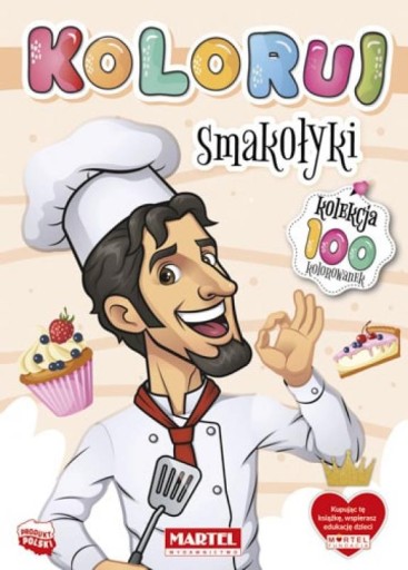Kolekcja 100 - KOLORUJ - kolorowanka SMAKOŁYKI, PL