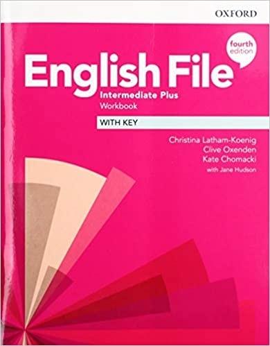 ENGLISH FILE INTERMEDIATE PLUS WORKBOOK WITH KEY