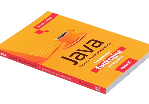 Java Zadania z programowania Przykładowe funkcyjne