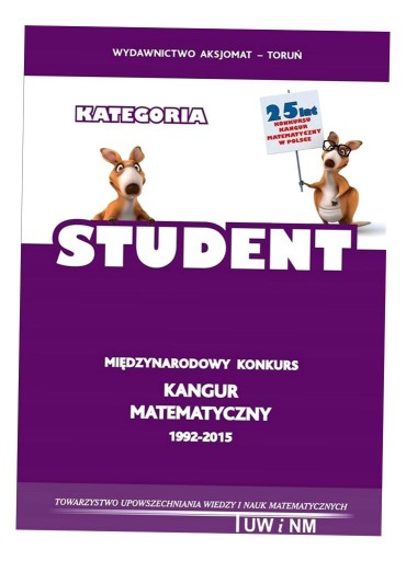 MATEMATYKA Z WESOŁYM KANGUREM. POZIOM STUDENT PRACA ZBIOROWA