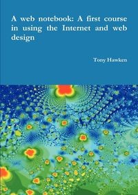 A WEB NOTEBOOK TONY HAWKEN