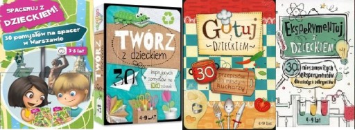 Spaceruj+ Twórz + Eksperymentuj+ Gotuj z dzieckiem