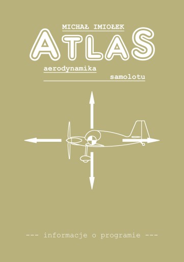 AtlaS. AERODYNAMIKA SAMOLOTU. OPROGRAMOWANIE