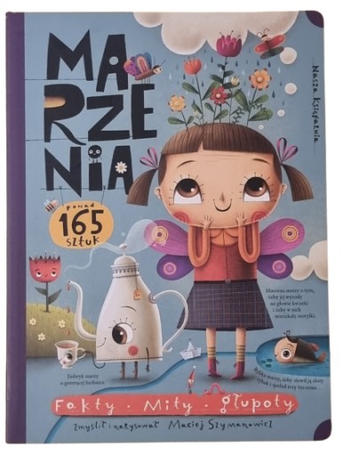 Marzenia. Fakty, mity, głupoty Maciej Szymanowicz /SRL