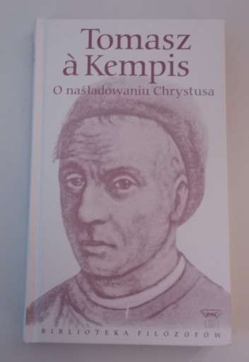 O naśladowaniu Chrystusa Tomasz a Kempis
