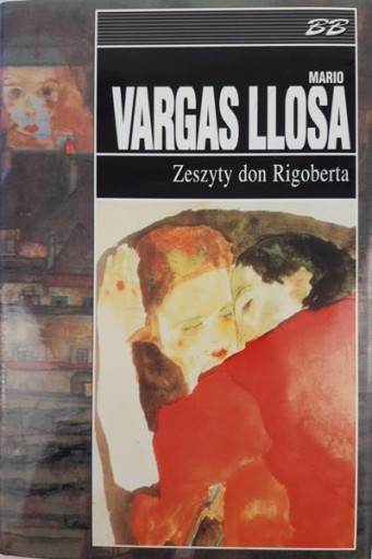 Mario Vargas Llosa Zeszyty don Rigoberta BB