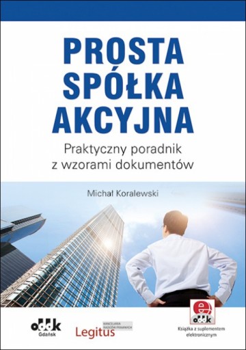 Prosta spółka akcyjna Praktyczny poradn Koralewski