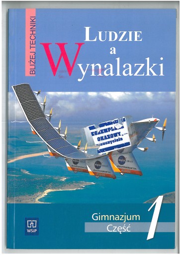 BLIŻEJ TECHNIKI LUDZIE A WYNALAZKI CZ 1 WYD WSIP