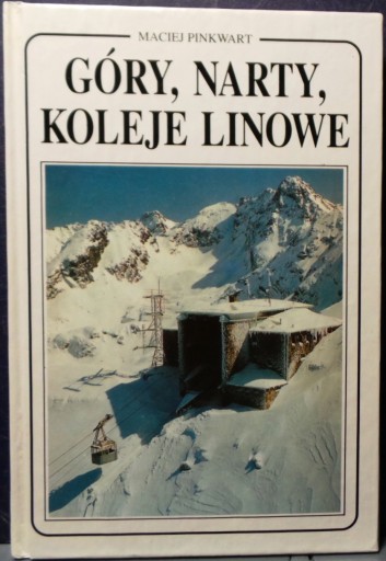Góry, Narty, Koleje linowe, Maciej PINKWART [1995]