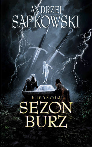 SEZON BURZ WIEDŹMIN - SAPKOWSKI ANDRZEJ
