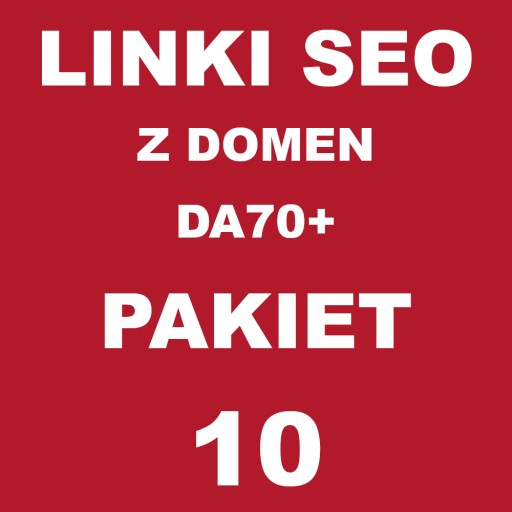 Linki SEO z domen DA70+ 10 LINKÓW Pozycjonowanie
