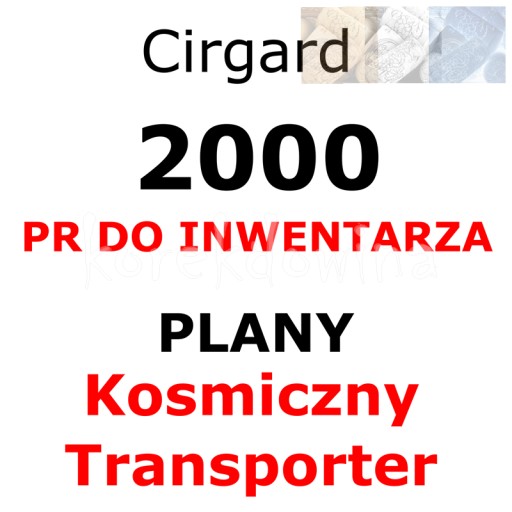C 2000PR + PLANY KOSMICZNY TRANSPORTER Cirgard FOE FORGE OF EMPIRES