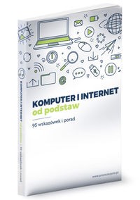 KOMPUTER I INTERNET OD PODSTAW