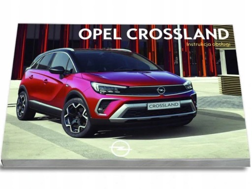 Opel Crossland od 2020 Instrukcja Obsługi