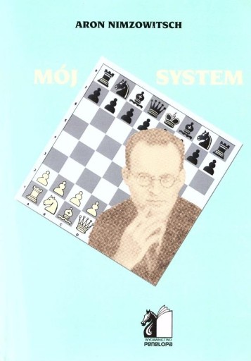 MÓJ SYSTEM ARON NIMZOWITSCH