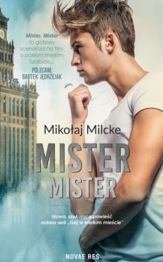 MISTER MISTER MIKOŁAJ MILCKE NOWA