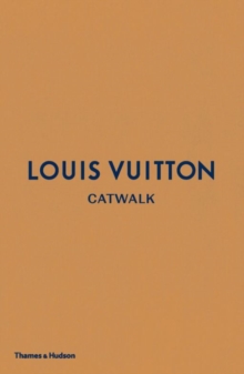 Louis Vuitton Catwalk Jo Ellison, Louise Rytter