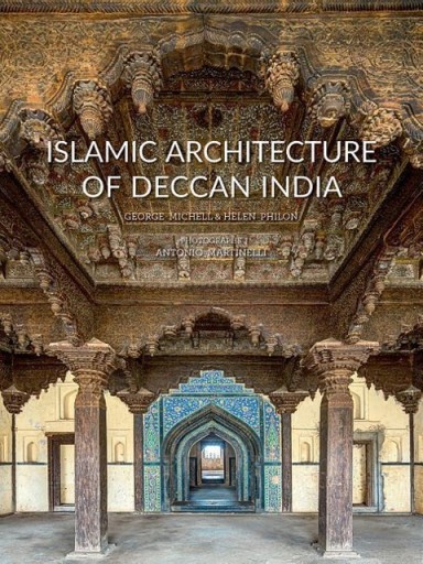 Islamic Architecture of Deccan India Michell