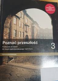 Historia. Nowa Era. Poznać przeszłość podręcznik 3 Zakres podstawowy