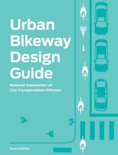 Urban Bikeway Design Guide, Second Edition NATCO