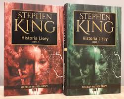 STEPHEN KING - HISTORIA LISEY CZĘŚĆ 1 i 2