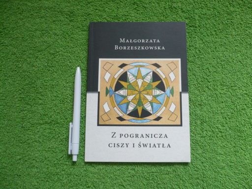 Z POGRANICZA CISZY I ŚWIATŁA