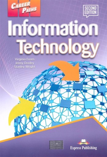 INFORMATION TECHNOLOGY Career Paths Podr+Digi 2ed