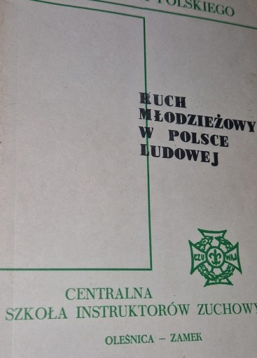 Ruch młodzieżowy w Polsce Ludowej ZHP Oleśnica Zamek Adam Kiewicz stan BDB