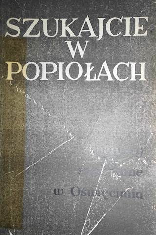 Szukajcie w popiołach - Praca zbiorowa