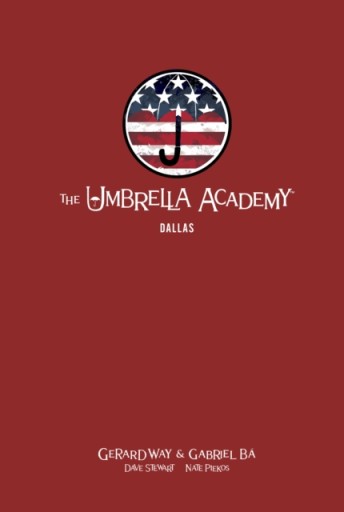 The Umbrella Academy Library Editon Volume 2: Dallas GERARD WAY