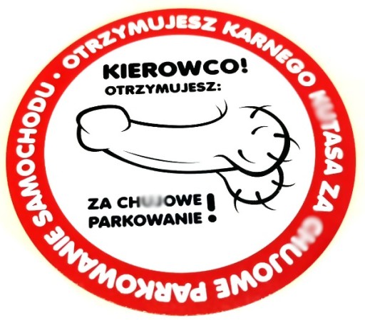50x KARNE NAKLEJKI ZA ZŁE PARKOWANIE NIE WŁAŚCIWE