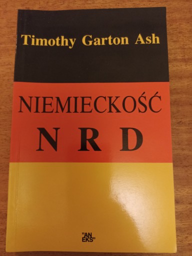 NIEMIECKOŚĆ NRD Timothy Garton Ash