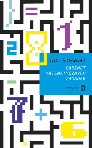 GABINET MATEMATYCZNYCH ZAGADEK 2 IAN STEWART NOWA